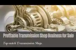 Transmission Business Positive SDE (SBA approved) - Business for sale in Placer County, CA